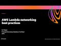 AWS re:Invent 2020: AWS Lambda networking best practices