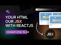 Convert HTML to JSX in ReactJS | 2023