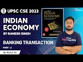 #2 UPSC Economy | Banking Transaction - Part 2 | Crack UPSC | Rahul Sharma Sir #upsc