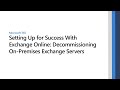 Decommissioning On-Premises Exchange Servers
