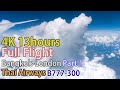 Full flight video, Bangkok (Suvarnabhumi) to London, TG916, B777-300, Thai Airways, Part 1 [4K]