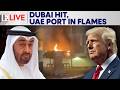 Iran's Retaliation Widens in Dubai, Israel and Saudi Arabia, US Sounds Alarm | Firstpost Live | N18G