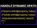 starts-with XPath In Selenium || How to Handle Dynamic Xpaths in Selenium || ends-with and contains