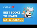 Best Books To Learn Data Science 2020 | Data Science For Beginners | Data Science | Simplilearn