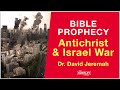 What Antichrist will do in Israel is shocking (Bible Prophecy) - Dr  David Jeremiah