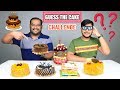 GUESS THE CAKE CHALLENGE | Cake Eating Challenge | Cake Eating Competition | Food Challenge