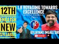 1.8 Voyaging towards Excellence- Part-1- Achyut Godbole I std-12 I Line to line explanation