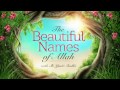 Beautiful Names of Allah (Part 20):  Al-Fattah | Khair Al-Fatiheen