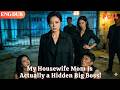 [ENG DUB]🌟-My Housewife Mom Is Actually a Hidden Big Boss!#drama#minidrama