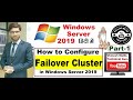 How to Configure Failover Cluster in Windows Server 2019, Part-1, Video No. 50