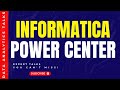 A Comprehensive Tour of Informatica PowerCenter