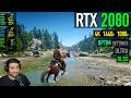 RTX 2080 - Red Dead Redemption 2  - 1080p, 1440p, 4K + DLSS 4 \u0026 4.5!