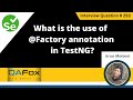 What is the use of @Factory annotation in TestNG (Selenium Interview Question #293)