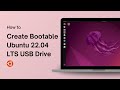 How to Create Bootable Ubuntu 22.04 LTS USB Drive