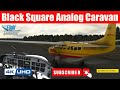 Black Square – Steam Gauge Overhaul – Analog Caravan - MSFS 2020 - Start und Landung