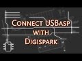 HowTo Connect Digispark with USBasp Programmer Tutorial | ATtiny85 | Microcontroller | Atmel Studio