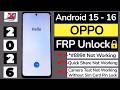 OPPO Android 15,16 FRP BYPASS 2026 | *#899# Code Working | Without PC Remove Google Account Lock ✅