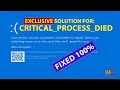 Critical Process Died in Windows 10 \u0026 11 Solution | Blue Screen Error on Startup Fixed 100%
