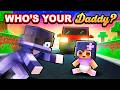 Who's YOUR REAL DADDY in Minecraft!