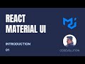 React Material UI Tutorial - 1 - Introduction