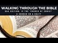 Walking Through the Bible: Sunday Q\u0026A Edition: Is the \