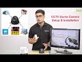 How to install CCTV Dome Camera for Home, Office or any other place