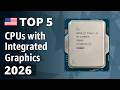 TOP—5. Best CPUs with Integrated Graphics 2026