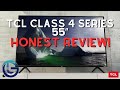 BEST BUDGET 4K TV? TCL Class 4 Series 55” Review! (55S455)