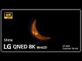 LG TV | DEMO TV video in 8K HDR 60 Fps | LG QNED 8K MiniLED | Shine