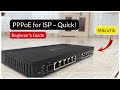 PPPoE-Based ISP Setup on MikroTik Router | Beginner's Guide!