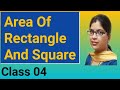 Area Of Rectangle And Square || Maths || Class 04