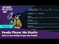 How to use Ready Player Me Studio