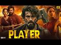 PLAYER Full Movie Hindi Dubbed | Ram Charan \u0026 Aishwarya Lekshmi | New South Indian Action Movie 2026