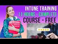 Microsoft Intune Full training Course | Endpoint Manager Intune tutorial | MEM INTUNE training