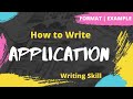 Application Letter | How to write an Application | Format | Example | Exercise
