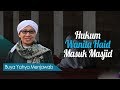 Hukum Wanita Haid Masuk Masjid - Buya Yahya Menjawab