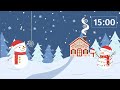 15 Minute ❄️ Cute Snowman Winter Countdown Timers | Cozy Lofi Focus Music ❄️