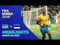 HIGHLIGHTS: Rwanda vs Estonia | FIFA Series 2026