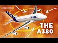 Building A Giant: The Story Of The Airbus A380
