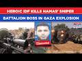 On Cam: Heroic IDF Slays Hamas' Sniper Battalion Head| Plume Of Smoke Rises After Deadly Gaza Blast