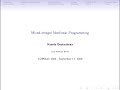Ksenia Bestuzheva - Mixed Integer Nonlinear Programming