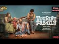 Tourist family full movie in Tamil 2025 | sasi Kumar | Simran | Yogi Babu |  Tamil New movies |