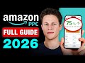 Amazon PPC Guide 2026 - Amazon Advertising Strategy For Beginners