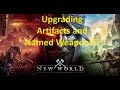 How to Upgrade Artifacts and Named Weapons in the New World Expansion!