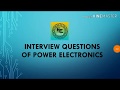 Interview Question Of Power Electronics (PART 1) || Important Questions For Electrical Interview ||