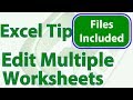 Edit Multiple Worksheets at Once in Excel