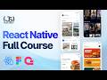 Build and Deploy 3 Full-Stack React Native Apps That'll Get You Hired | Full 10-Hour Course