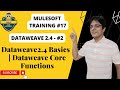 #17: Dataweave2.4 Basics - Part 02 | dataweave core functions