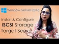 Configuring iSCSI Storage Target Server in Windows server 2016 | how to configure iSCSI in Hindi