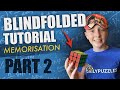 Beginner Rubik's Cube Blindfolded Tutorial Part 2 | Cycle Breaks and Memorising